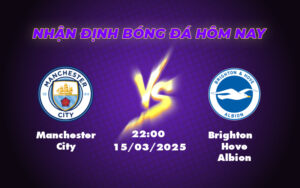 manchester city brighton hove albion 15 03 ngoai hang anh